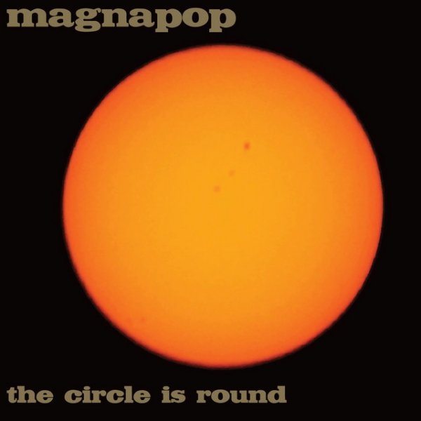 Album Magnapop - The Circle is Round