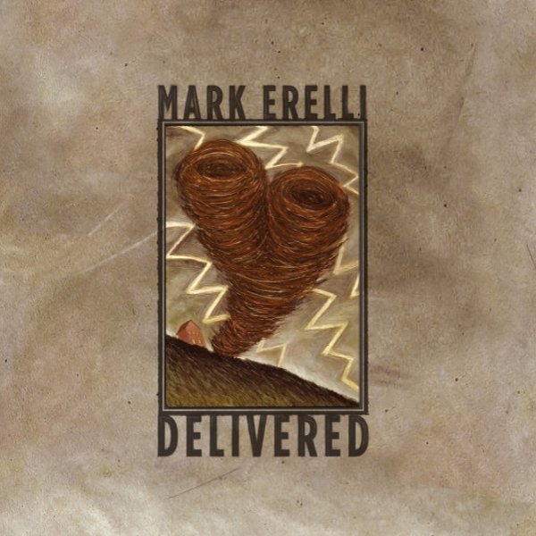Album Mark Erelli - Delivered