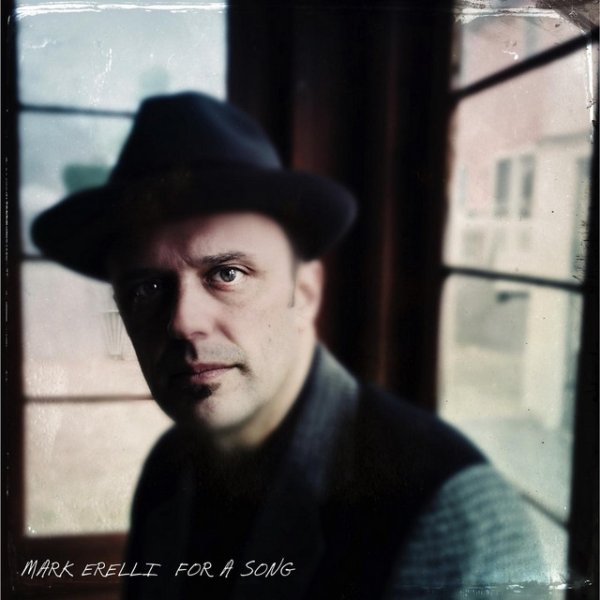 Album Mark Erelli - For a Song