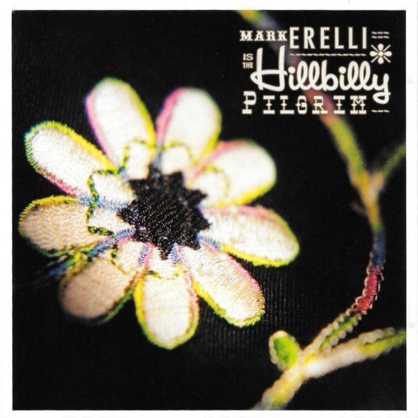 Album Mark Erelli - Hillbilly Pilgrim