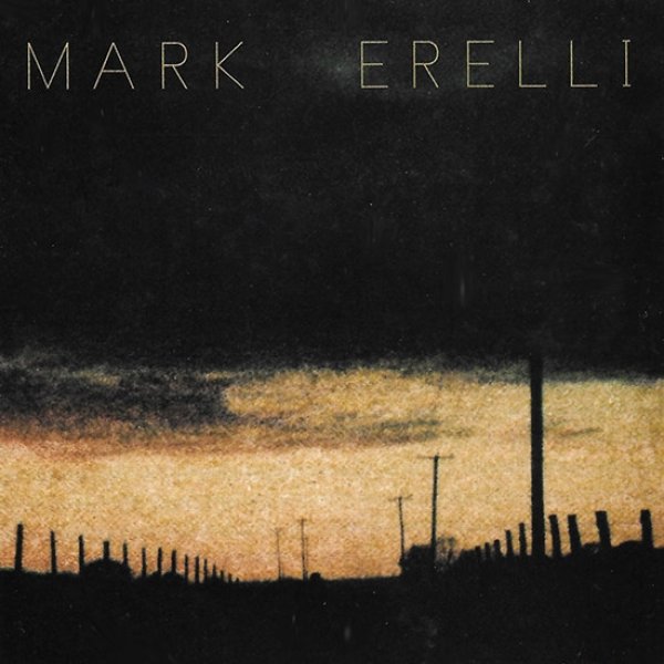 Album Mark Erelli - Mark Erelli