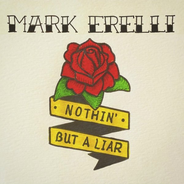 Mark Erelli Nothin' but a Liar, 2021