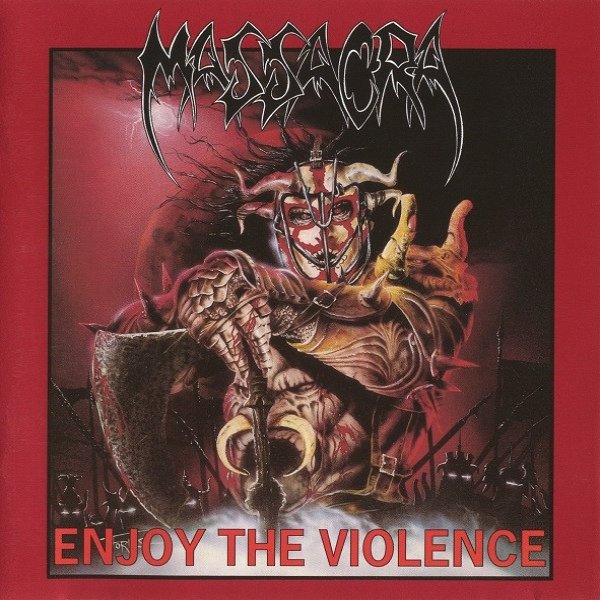 Album Massacra - Enjoy The Violence