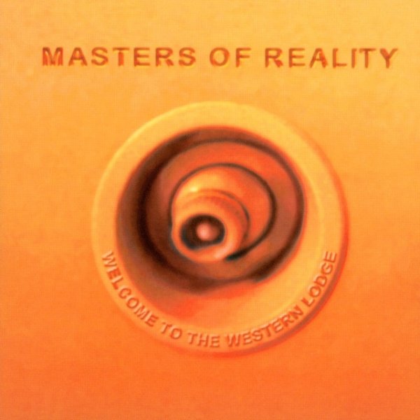 Album Masters of Reality - Welcome To The Western Lodge
