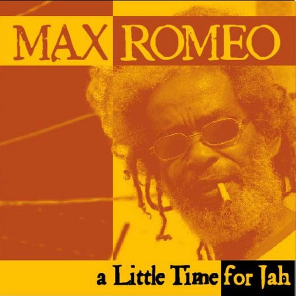 Album Max Romeo - A Little Time for Jah