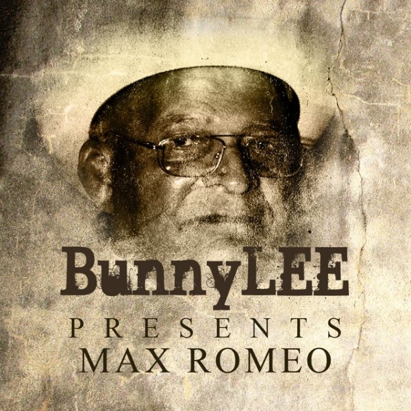 Album Max Romeo - Bunny Striker Lee Presents