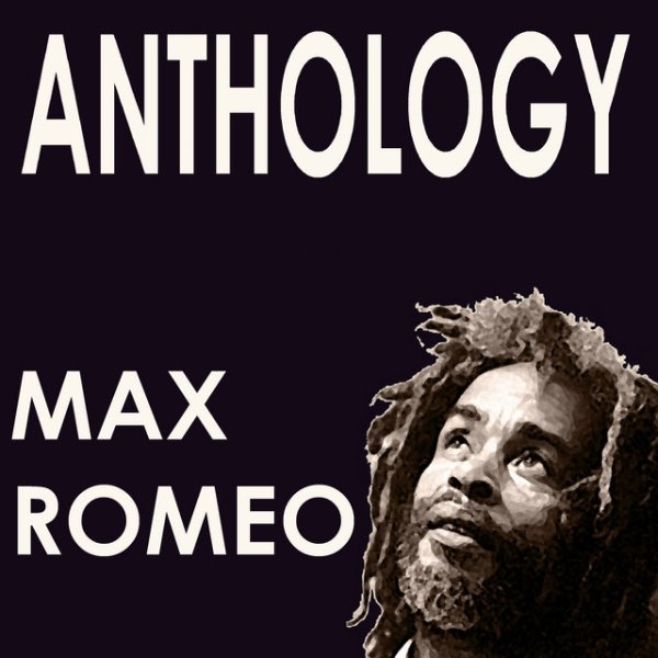 Album Max Romeo - Max Romeo Anthology