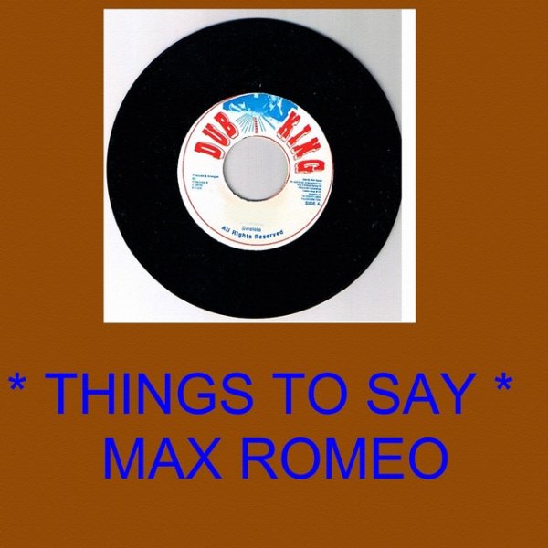 Album Max Romeo - Things to Say