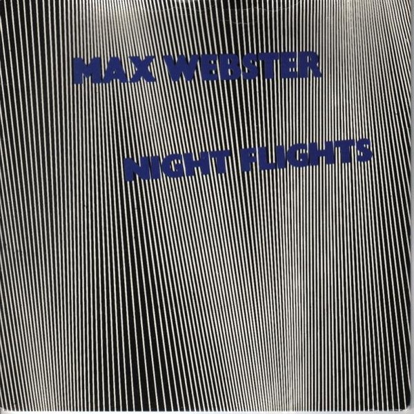 Max Webster Night Flights, 1979