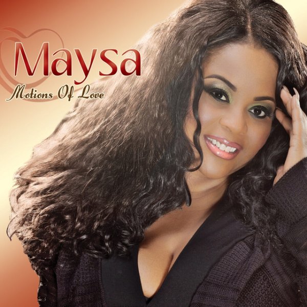Maysa Motions Of Love, 2011