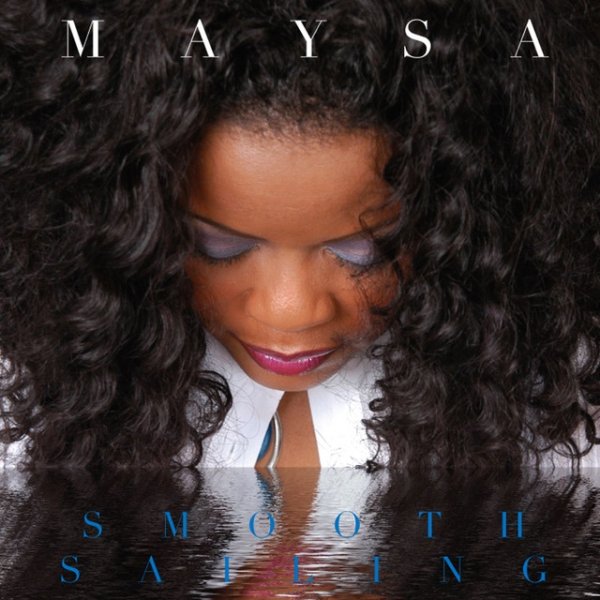 Album Maysa - Smooth Sailing