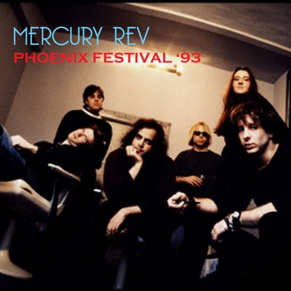 Mercury Rev Phoenix Festival '93, 2017