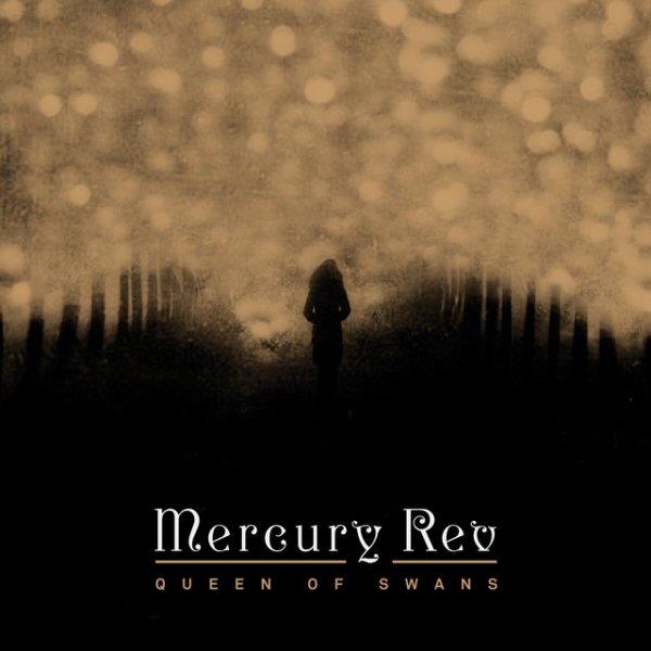 Album Mercury Rev - The Queen of Swans