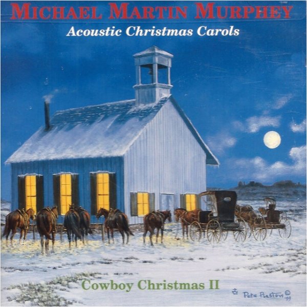 Album Michael Martin Murphey - Acoustic Christmas Carols (Cowboy Christmas II)