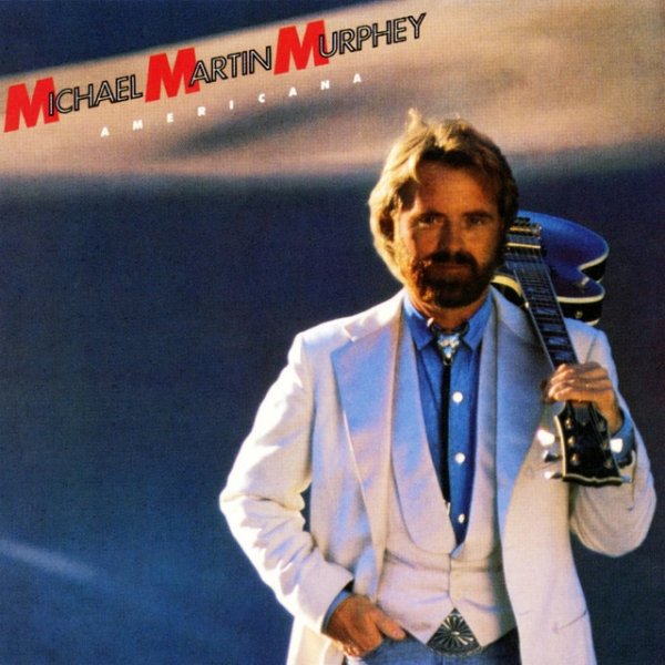 Album Michael Martin Murphey - Americana