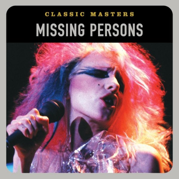 Album Missing Persons - Classic Masters