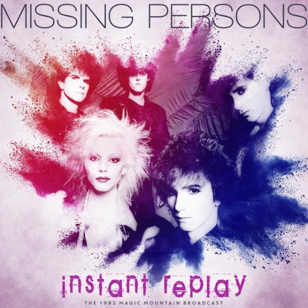 Album Missing Persons - Instant Replay