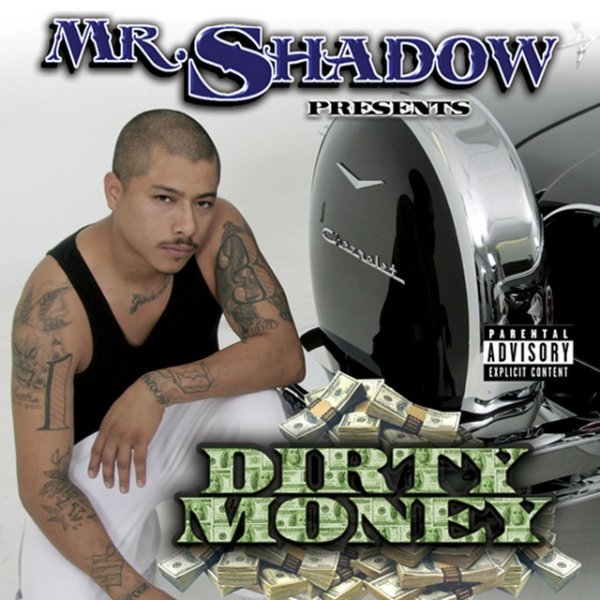 Album Mr. Shadow - Dirty Money