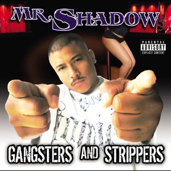 Album Mr. Shadow - Gangsters and Strippers