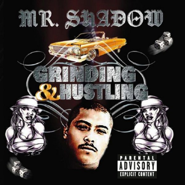 Album Mr. Shadow - Grinding & Hustling