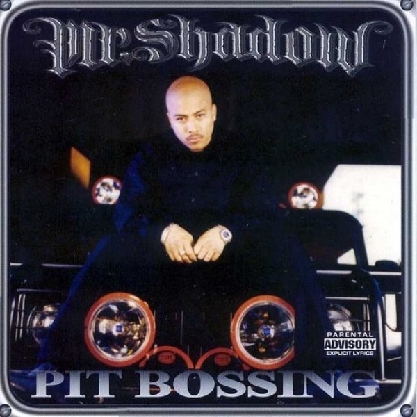 Album Mr. Shadow - Pit Bosssing