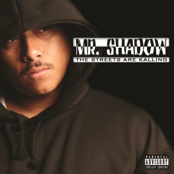Album Mr. Shadow - The Streets Are Kalling