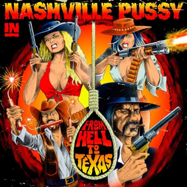 Nashville Pussy From Hell to Texas, 2009