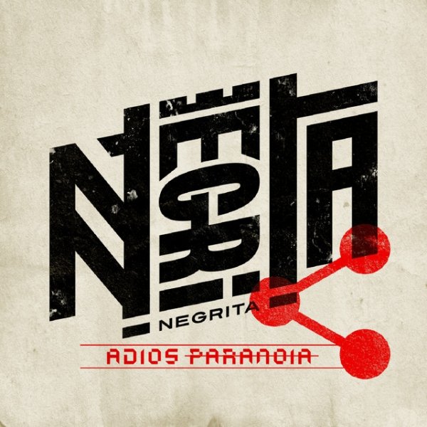 Negrita Adios Paranoia, 2017