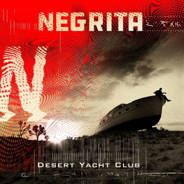 Album Negrita - Desert Yacht Club