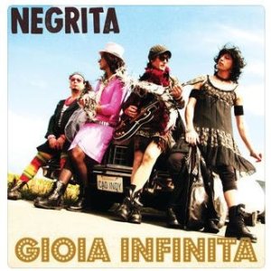 Negrita Gioia Infinita, 2010