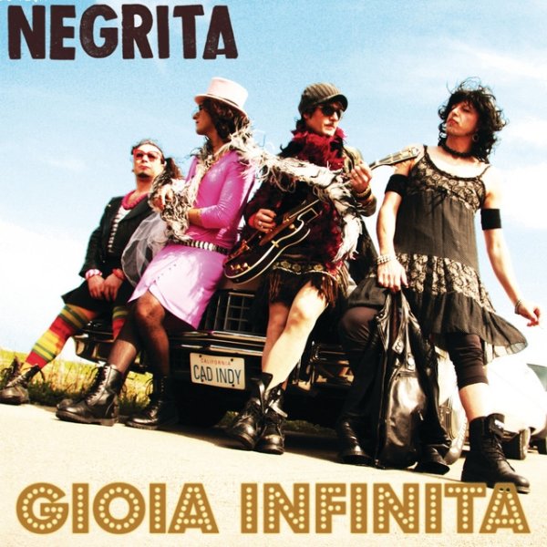 Negrita Gioia Infinita, 2009