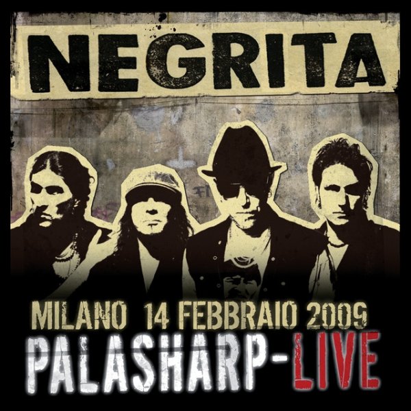 Album Negrita - Helldorado - Palasharp Live Milano