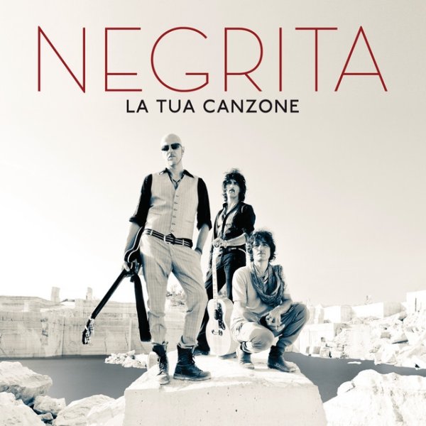 Album Negrita - La Tua Canzone
