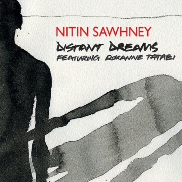 Album Nitin Sawhney - Distant Dreams