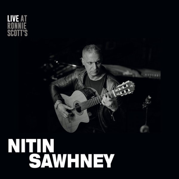 Album Nitin Sawhney - Live at Ronnie Scott