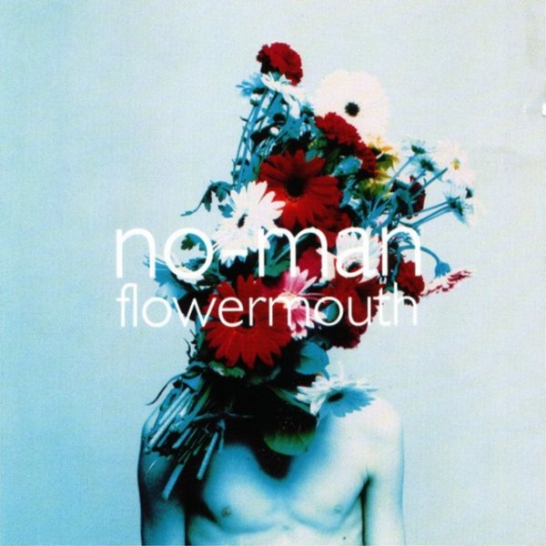 Album No-Man - Flowermouth