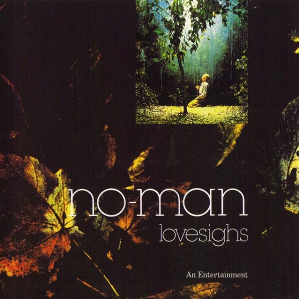 Album No-Man - Lovesighs - 