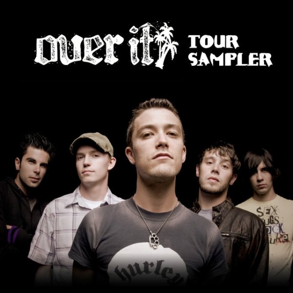 Over It Summer Tour Sampler, 2006
