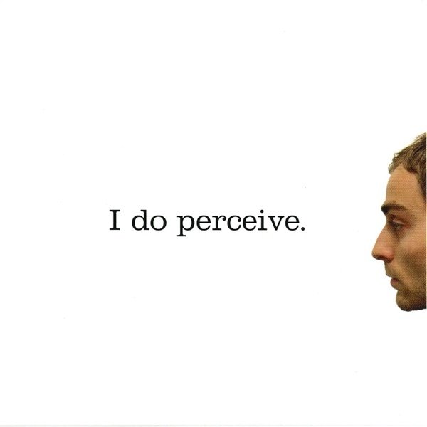 I Do Perceive. Album 