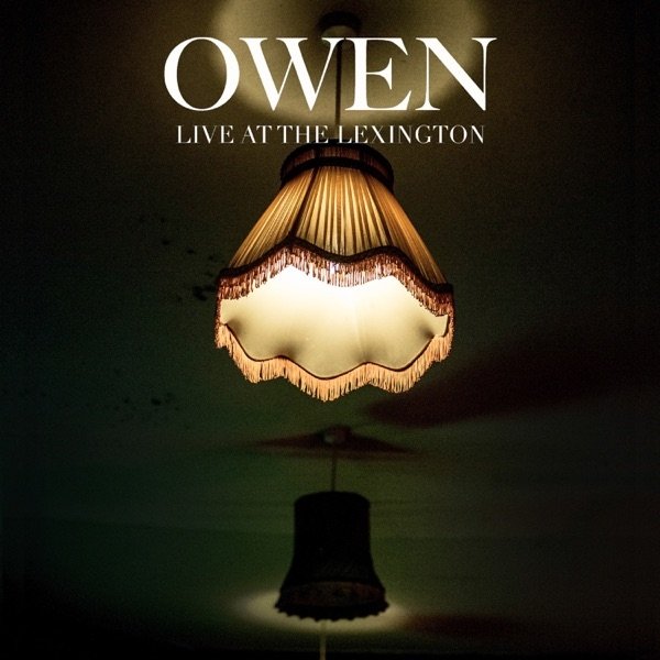Album Owen - Live at The Lexington