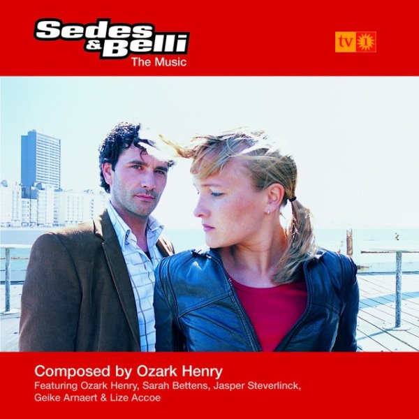 Album Ozark Henry - Sedes & Belli - The Music