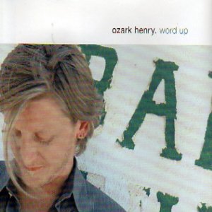 Album Ozark Henry - Word Up
