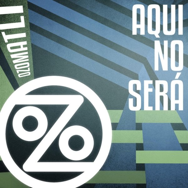 Album Ozomatli - Aqui No Será