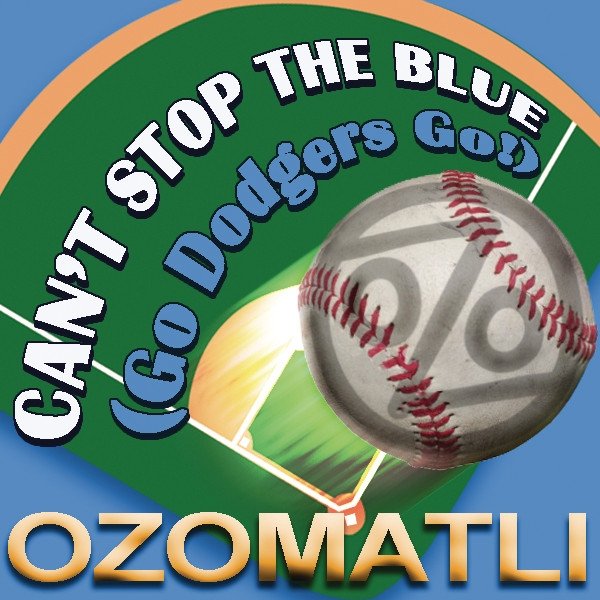 Ozomatli Can't Stop the Blue, 2008