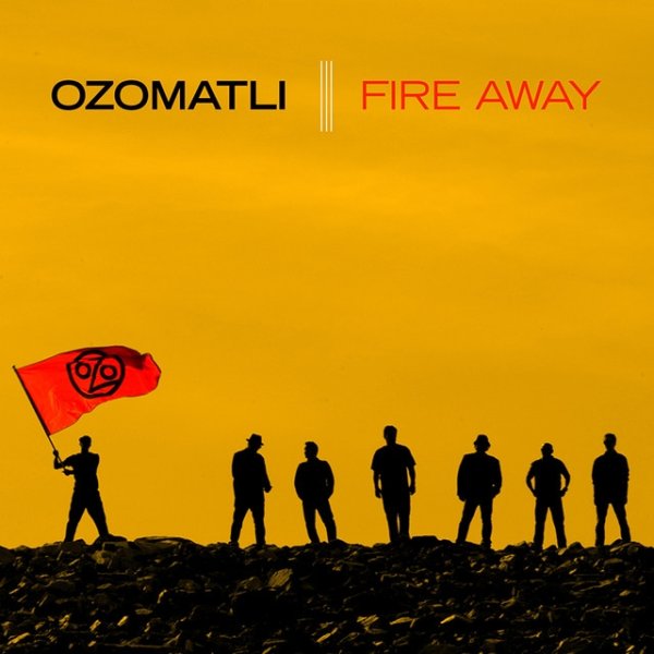 Ozomatli Fire Away, 2010