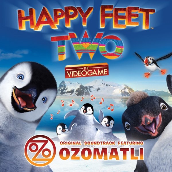 Album Ozomatli - Happy Feet Two: The Video Game