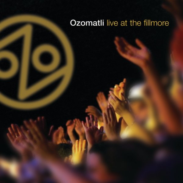Ozomatli Live At The Fillmore, 2005
