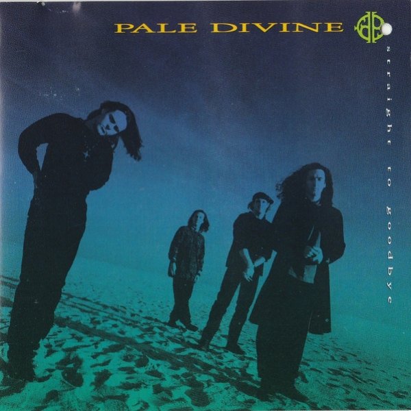 Album Pale Divine - Straight To Goodbye