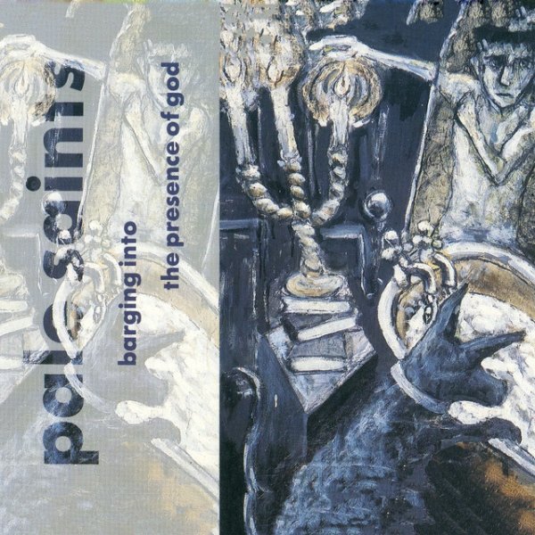 Album Pale Saints - Barging Into the Presence of God