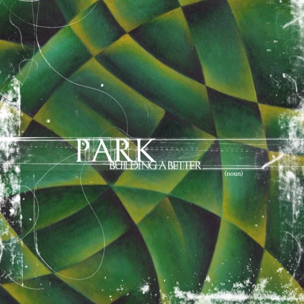 Album Park - Building A Better